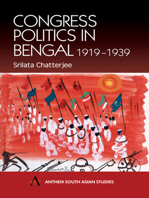 cover image of Congress Politics in Bengal 1919-1939